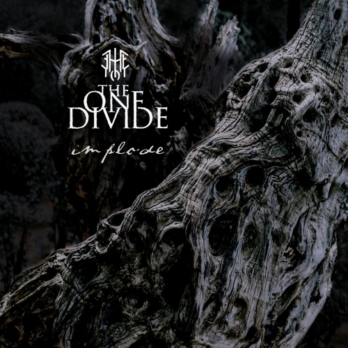 The One Divide - Implode [ep] (2023)