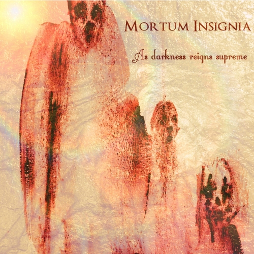 Mortum Insignia - As Darkness Reigns Supreme (2023)