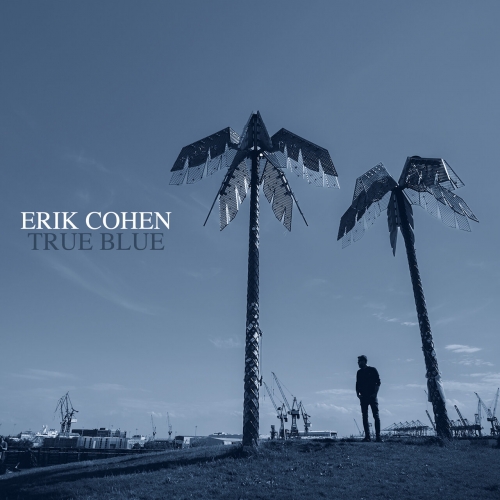 Erik Cohen - True Blue (2023)
