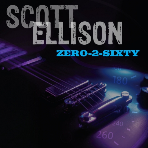 Scott Ellison - Zero-2-Sixty (2023)