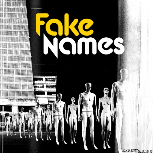 Fake Names - Expendables (2023)