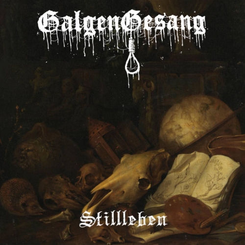 GalgenGesang - Stillleben (2023)