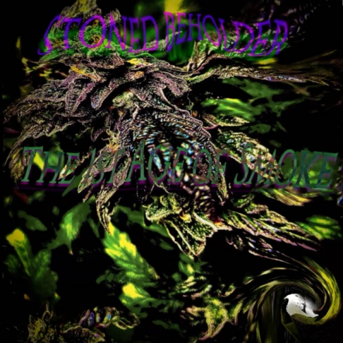 Stoned Beholder - The 1st Age of Smoke (2023)