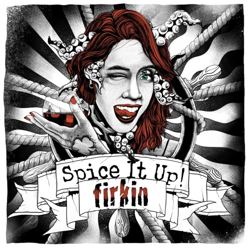 Firkin - Spice It Up! (2023)