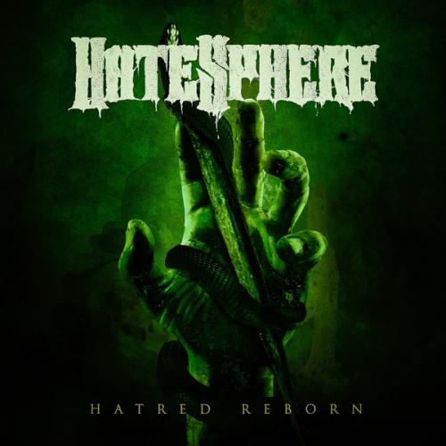 HateSphere - Hatred Reborn (2023) + 2 Bonus Tracks