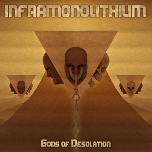 Inframonolithium - Gods of Desolation (2023)