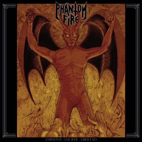 Phantom Fire - Eminente Lucifer Libertad (2023)
