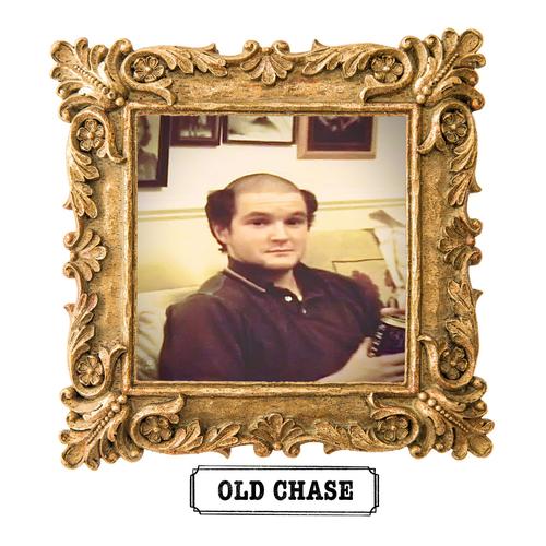 OLD CHASE - The Dizzy Heights of Yesterday (2022)