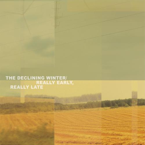 The Declining Winter - Really Early, Really Late (2023)