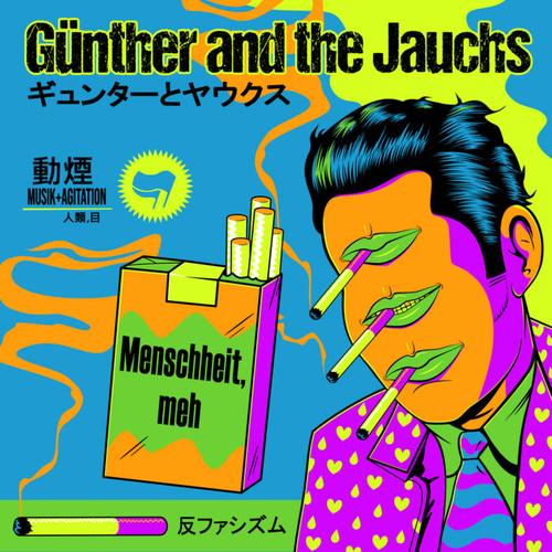 Gunther And The Jauchs - Menschheit, meh (2023)