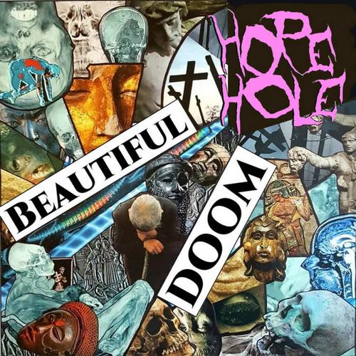 Hope Hole - Beautiful Doom (2023)
