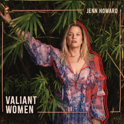 Jenn Howard - Valiant Women (2023)