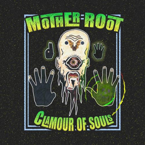Mother Root - Clamour of Souls [ep] (2023)