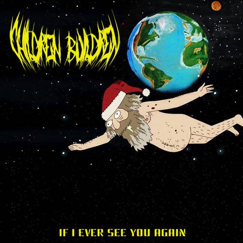 CHILDREN BUILDREN - IF I EVER SEE YOU AGAIN (2023)