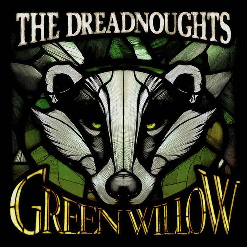 The Dreadnoughts - Green Willow (2023)