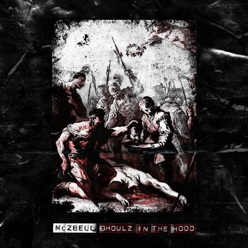 McZBEUL - GHOULZ IN THE HOOD (2023)