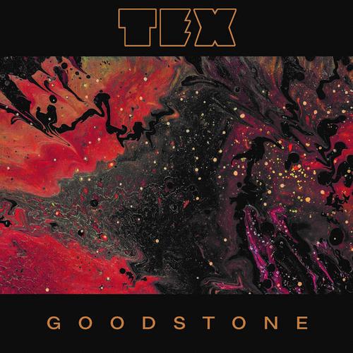 Tex - Goodstone (2023)