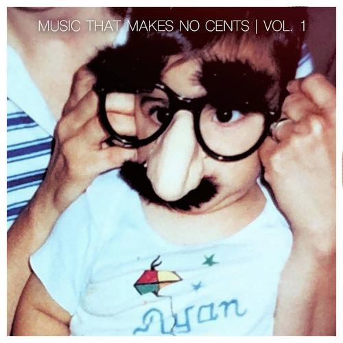 Ryan Liatsis - Music That Makes No Cents, Vol. 1 (2023)