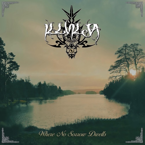 Illvilja - Where No Sorrow Dwells (2023)