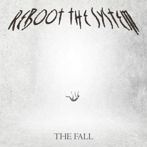 Reboot the System - The Fall (2023)