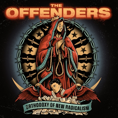 The Offenders - Orthodoxy Of New Radicalism (2023)