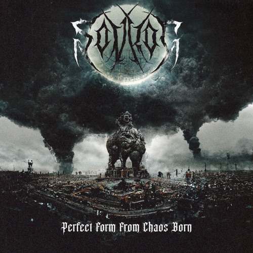 Sovrag - Perfect Form from Chaos Born (2023)