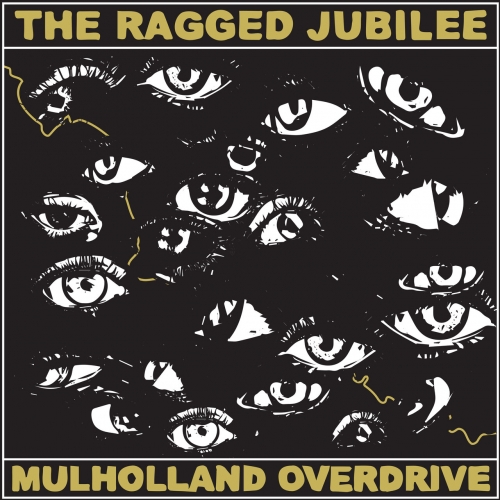 The Ragged Jubilee - Mulholland Overdrive (2023)
