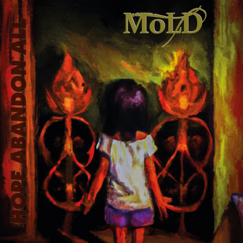 Mold - Hope Abandon All (2023)