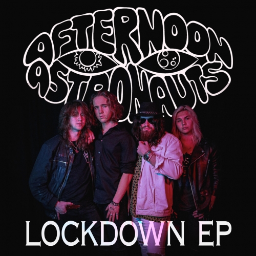 Afternoon Astronauts - Lockdown EP (2023)