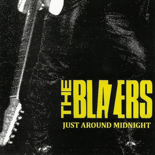 The Blazers - Just Around Midnight (2023)