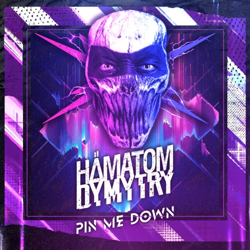 Hamatom & Dymytry - Pin Me Down (2023)