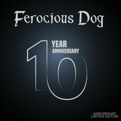 Ferocious Dog - 10 Year Anniversary (2023)