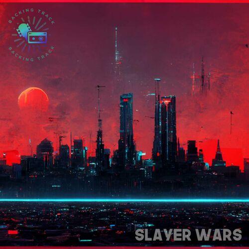 Backing Track - Slayer Wars (2023)