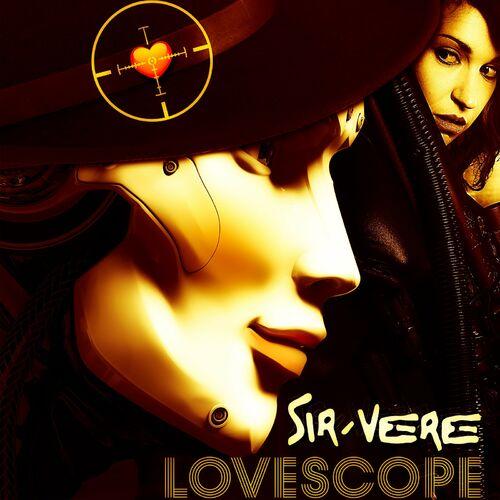 Sir-Vere - Lovescope (2023)