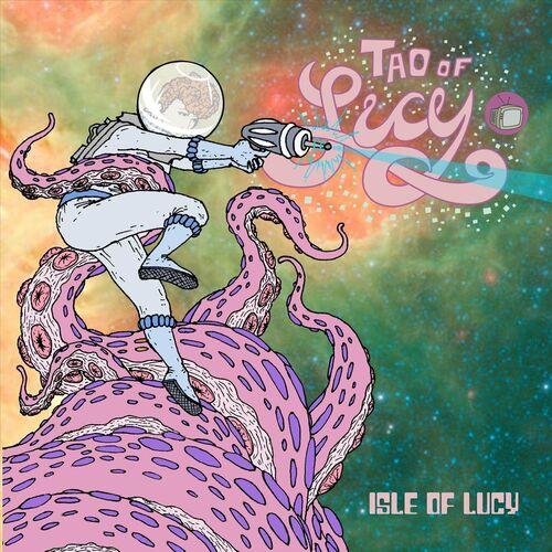Tao of Lucy - Isle of Lucy (2023)