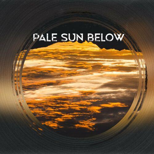Pale Sun Below - Pale Sun Below [ep] (2023)