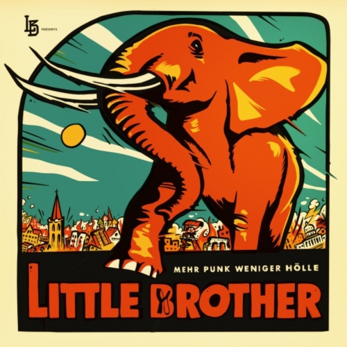Little Brother - Mehr Punk, Weniger H&#246;lle (2023)