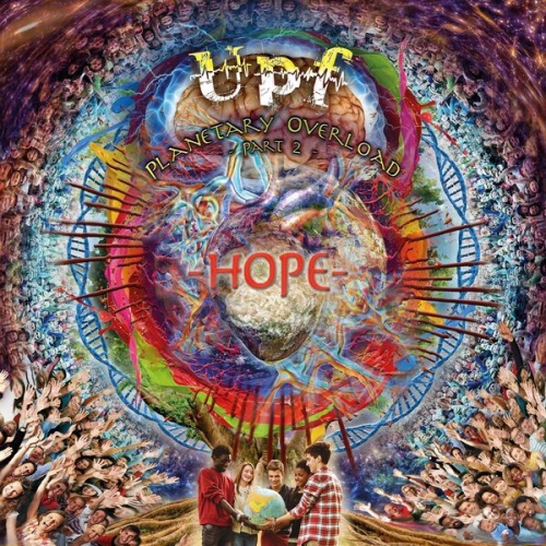 United Progressive Fraternity (UPF) - Planetary Overload Part 2: Hope (3CD) (2023)