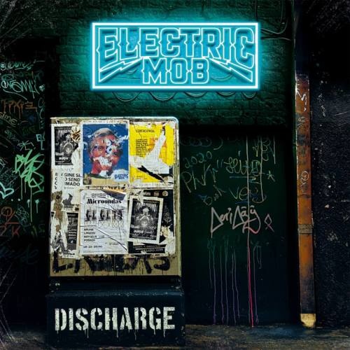 Electric Mob - Disсhаrgе (2020)