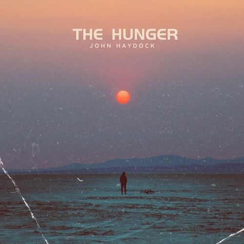 John Haydock - The Hunger (2023)
