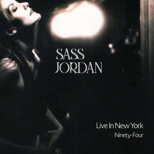 Sass Jordan - Live In New York Ninety-Four (2023) 