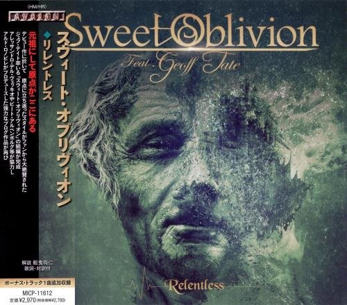 Sweet Oblivion ft. Geoff Tate - Relentless (Japanese Edition) (2021) CD+Scans