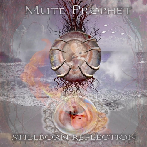 Mute Prophet - Stillborn Reflection (2023 Remix) 