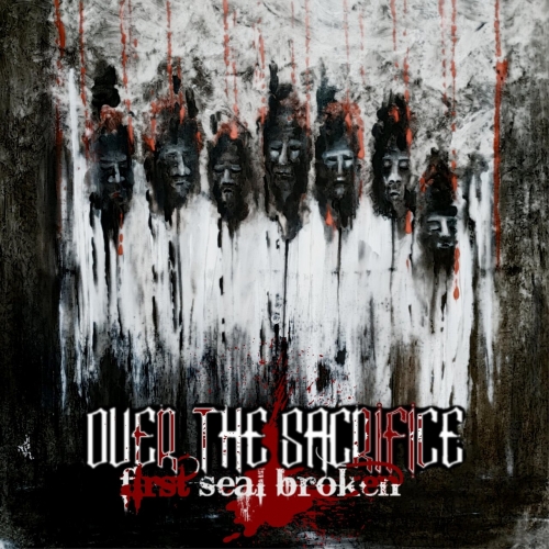 Over The Sacrifice - First Seal Broken (2023)