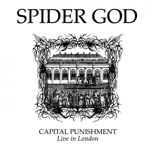 Spider God - Capital Punishment: Live in London (2023)