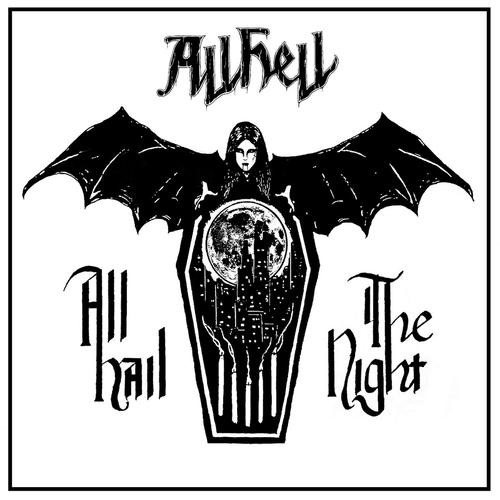 All Hell - All Hail the Night [ep] (2023)