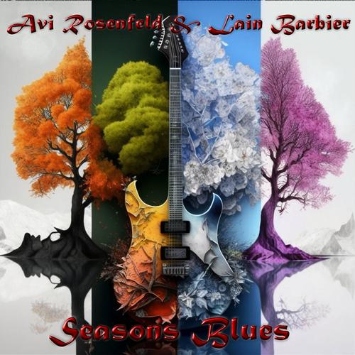 Avi Rosenfeld - Seasons Blues (2023)
