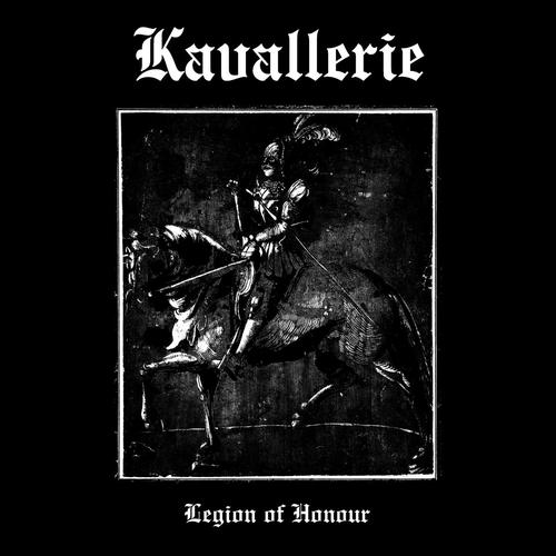 Kavallerie - Legion of Honour (2023)