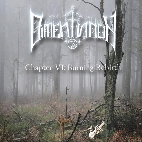 Dimentianon - Chapter VI: Burning Rebirth (2023)