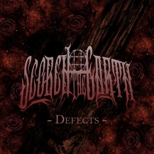 Scorch The Earth - Defects (2023)